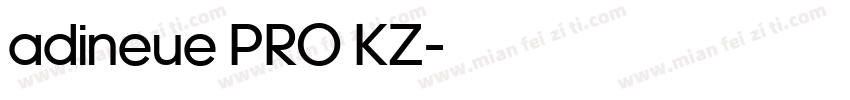 adineue PRO KZ字体转换